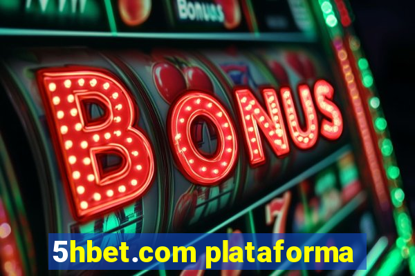 5hbet.com plataforma